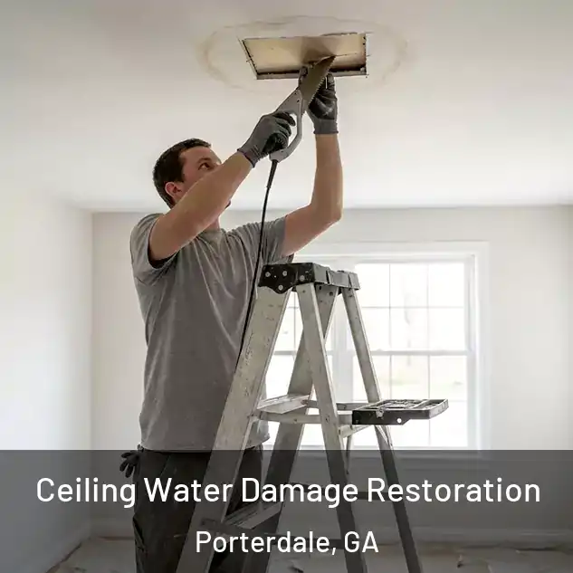  Ceiling Water Damage Restoration Porterdale, GA